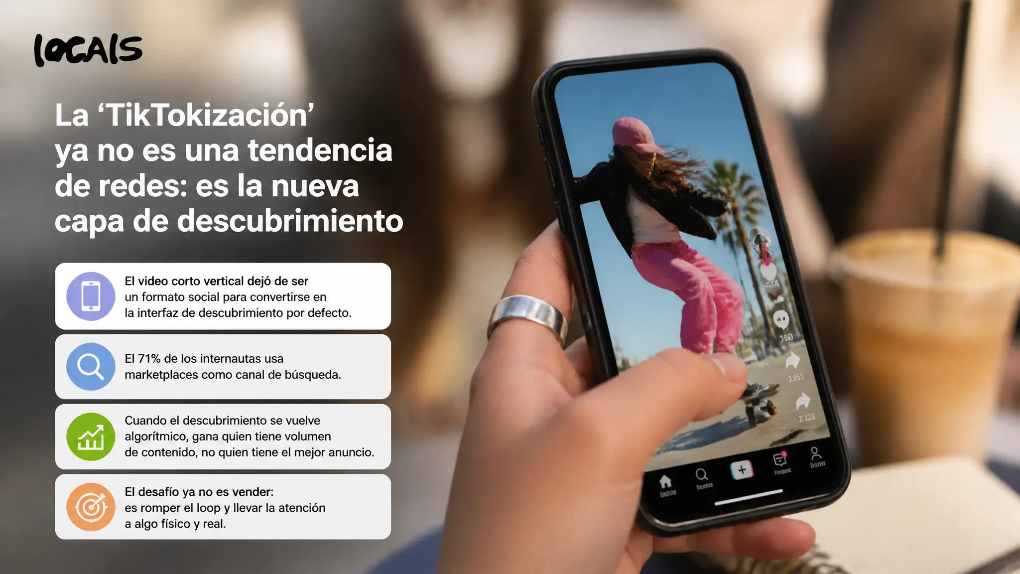 La 'TikTokización' ya no es una tendencia de redes: es la nueva capa de descubrimiento