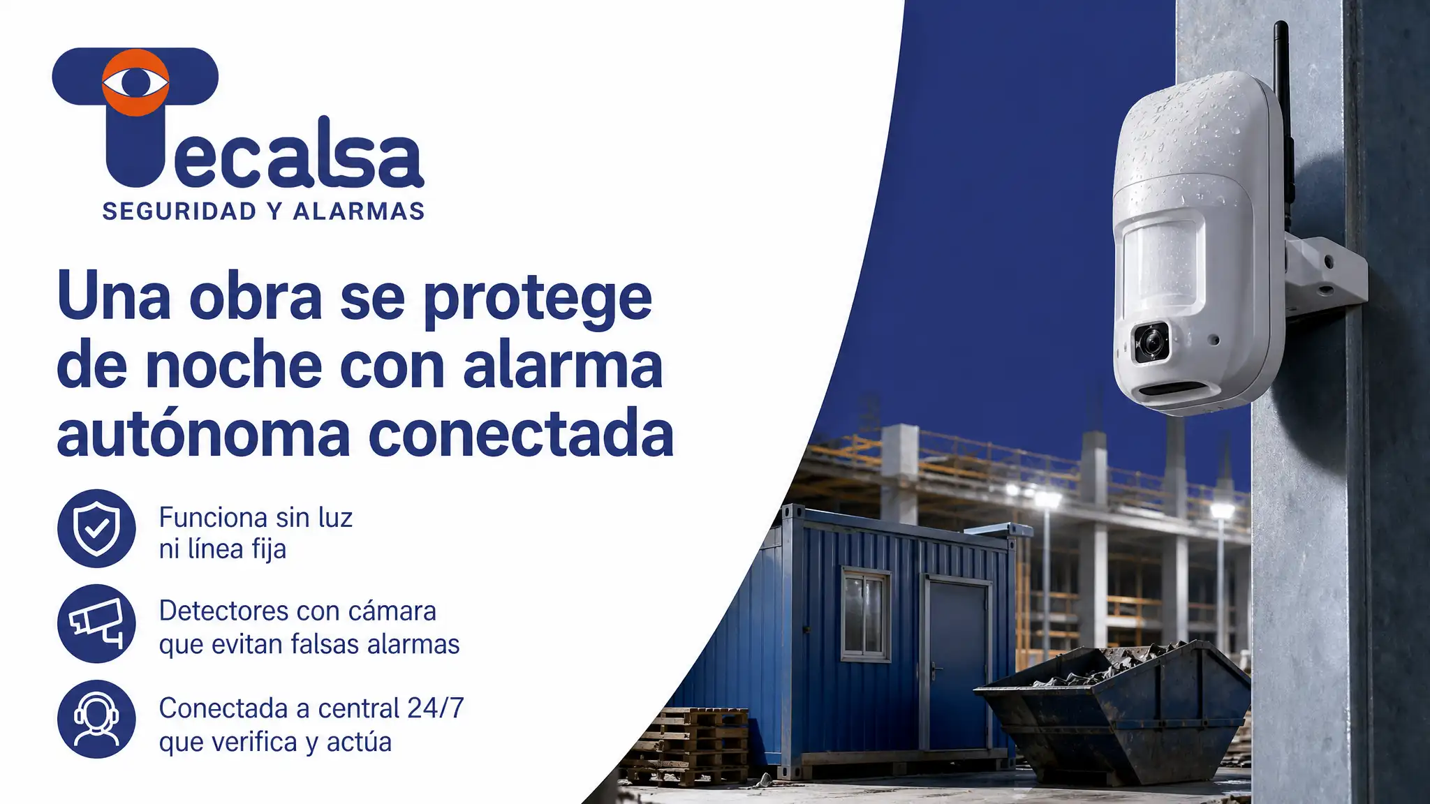Alarma para obras sin luz, conectada a una central de alarmas 24 horas para casetas y contenedores de obra.